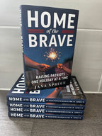 Bulk buy of books titled "Home of the Brave: Raising Patriots One Holiday at a Time"